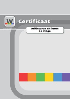 Certificaat - Module 2 - Ori&euml;nteren en leren op stage