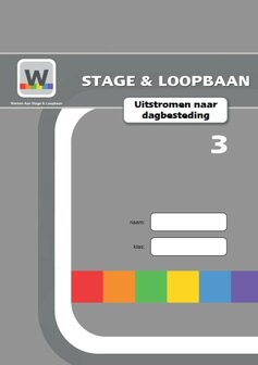 Werken aan Stage &amp; Loopbaan  &ndash; Uitstromen naar dagbesteding  - Certificaat